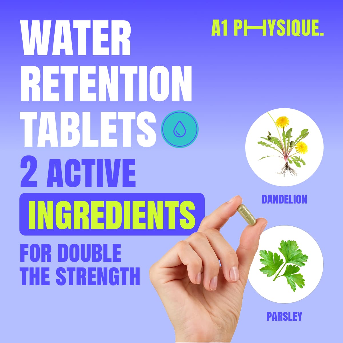 A1 Physique water relief max water retention tablets double strenght